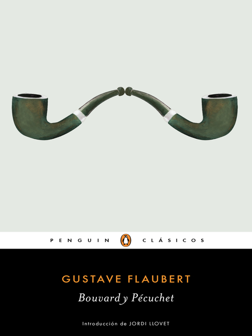 Title details for Bouvard y Pécuchet (Los mejores clásicos) by Gustave Flaubert - Wait list